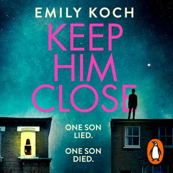 Keep Him Close: A moving and suspenseful mystery for 2021 that you won’t be able to put down