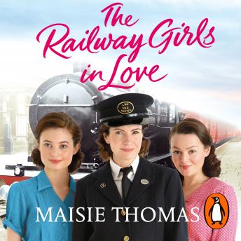 Railway Girls in Love, Maisie Thomas