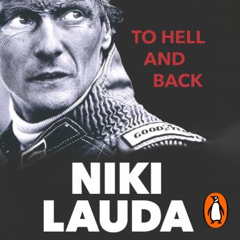 Download To Hell and Back: An Autobiography by Niki Lauda
