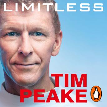 Limitless: The Autobiography: The bestselling story of Britain?s inspirational astronaut