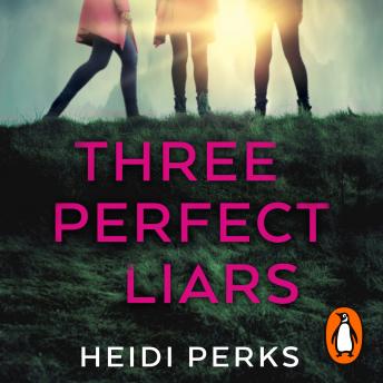 three perfect liars: from the author of richard & judy bestseller now you see her