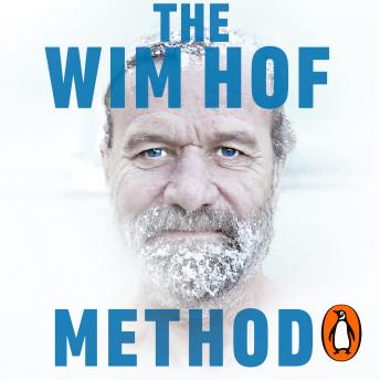 What Is the Wim Hof Method? We Asked the Iceman Himself