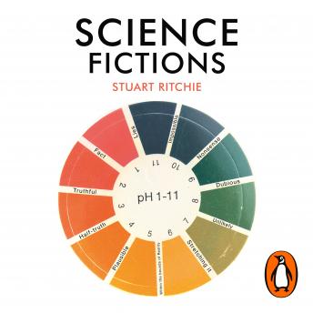 Science Fictions: Exposing Fraud, Bias, Negligence and Hype in Science (By Stuart Ritchie) episode artwork