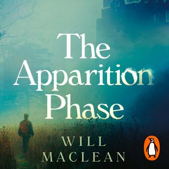 The Apparition Phase: Shortlisted for the 2021 McKitterick Prize