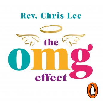 The OMG Effect: 60-Second Sermons to Live a Fuller Life