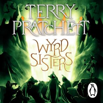 Wyrd Sisters: (Discworld Novel 6) sample.