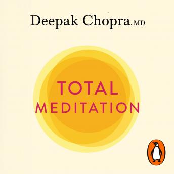 Total Meditation: Stress Free Living Starts Here