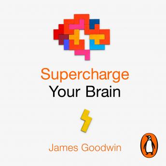 Supercharge Your Brain: How to Maintain a Healthy Brain Throughout Your Life