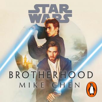 Download Star Wars: Brotherhood by Mike Chen
