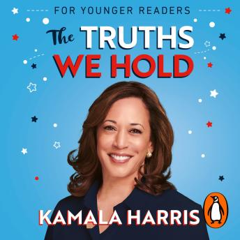 Download Truths We Hold (Young Reader's Edition) by Kamala Harris