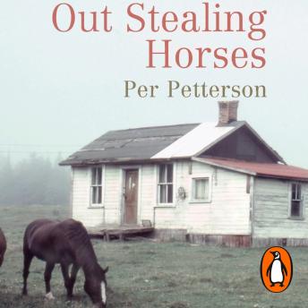 Per Petterson presents Out Stealing Horses: WINNER OF THE INDEPENDENT FOREIGN FICTION PRIZE episode artwork