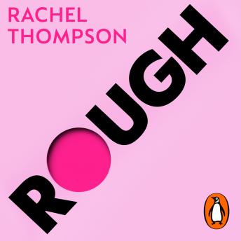 Rough: How violence has found its way into the bedroom and what we can do about it