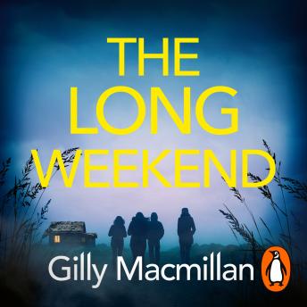 Gilly Macmillan's The Long Weekend: ‘By the time you read this, I’ll have killed one of your husbands’ episode artwork