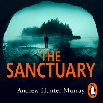 Andrew Hunter Murray's The Sanctuary: the gripping must-read thriller by the Sunday Times bestselling author episode artwork