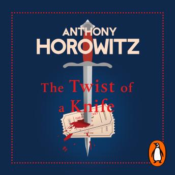 The Twist of a Knife: A gripping locked-room mystery from the bestselling crime writer by Anthony Horowitz