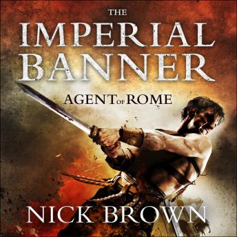 The Imperial Banner: Agent of Rome 2