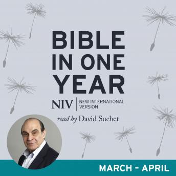 NIV Audio Bible in One Year (Mar-Apr): read by David Suchet