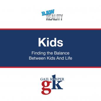 Kids: Finding the Balance Between Kids and Life