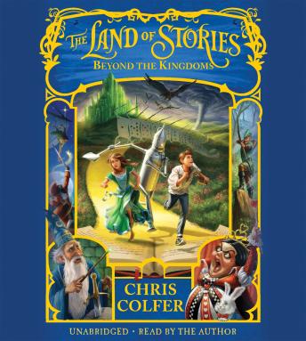 Listen The Land of Stories: Beyond the Kingdoms By Chris Colfer Audiobook audiobook