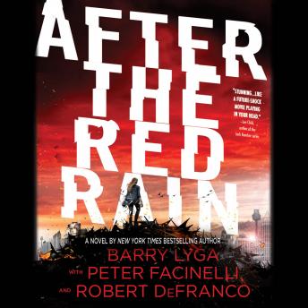 After the Red Rain, Robert DeFranco, Barry Lyga