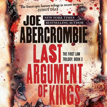 Download Last Argument of Kings by Joe Abercrombie