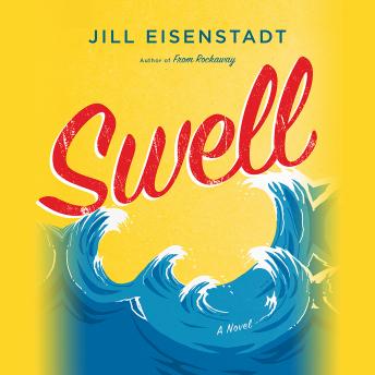Swell: A Novel