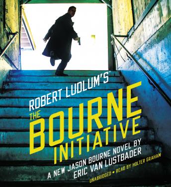 Robert Ludlum's (TM) The Bourne Initiative, Audio book by Eric Van Lustbader