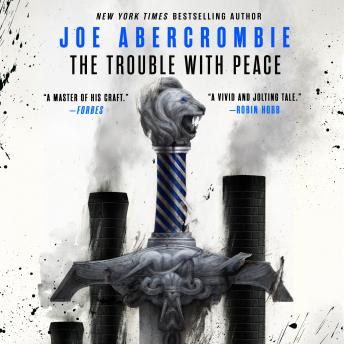 Download Trouble With Peace by Joe Abercrombie