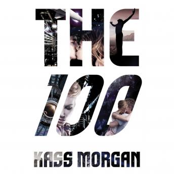 Get Best Audiobooks Mystery and Fantasy The 100 by Phoebe Strole Audiobook Free Mystery and Fantasy free audiobooks and podcast