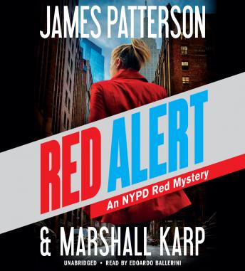 Red Alert: An NYPD Red Mystery, Marshall Karp, James Patterson