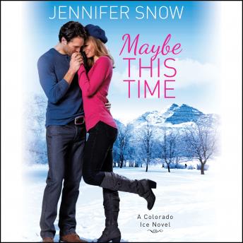Download Maybe This Time by Jennifer Snow