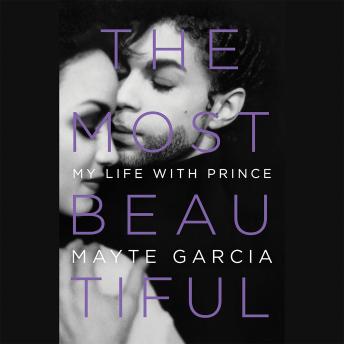 The Most Beautiful: My Life with Prince