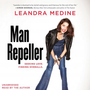 Download Man Repeller: Seeking Love. Finding Overalls. by Leandra Medine