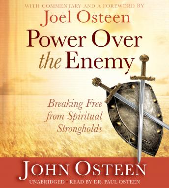 Power over the Enemy: Breaking Free from Spiritual Strongholds