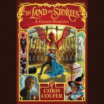 Download Land of Stories: A Grimm Warning by Chris Colfer