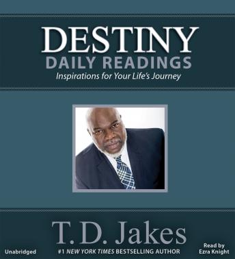 Destiny Daily Readings: Inspirations for Your Life's Journey