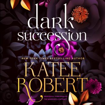 The Dark Succession (previously published as The Marriage Contract)