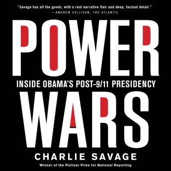 Power Wars: Inside Obama's Post-9/11 Presidency