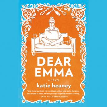 Dear Emma, Audio book by Katie Heaney
