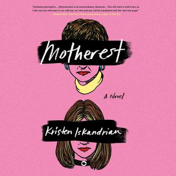 Motherest: A Novel