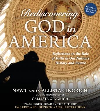 Rediscovering God in America: Reflections on the Role of Faith in Our Nation's History and Future