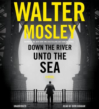 Down the River unto the Sea, Walter Mosley