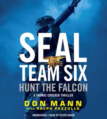 Download SEAL Team Six: Hunt the Falcon by Don Mann