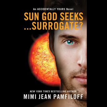 Sun God Seeks...Surrogate?