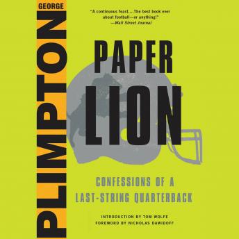 Download Paper Lion: Confessions of a Last-String Quarterback by George Plimpton
