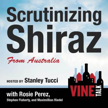 Scrutinizing Shiraz from Australia: Vine Talk Episode 111 sample.