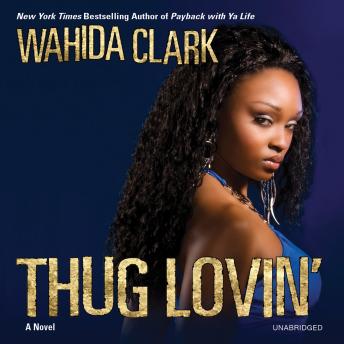 Download Thug Lovin' by Wahida Clark