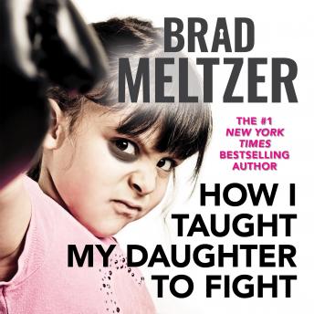 How I Taught My Daughter to Fight