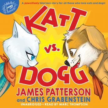 Listen Katt vs. Dogg By Chris Grabenstein Audiobook audiobook