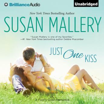 Just One Kiss, Audio book by Susan Mallery